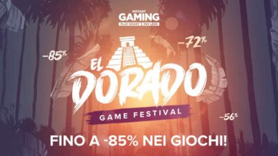 El Dorado Game Festival: su Instant Gaming via agli sconti fino all’85% su tantissimi giochi